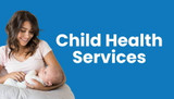 Child Health Services